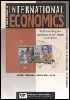 A Short Course In International Economics: Understanding The Dynamics Of The International Marketplace (Short Course In International Trade Series) (S