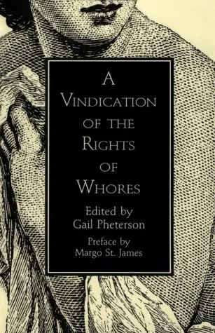 A Vindication of the Rights of Whores