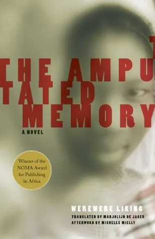 The Amputated Memory (Women Writing Africa)