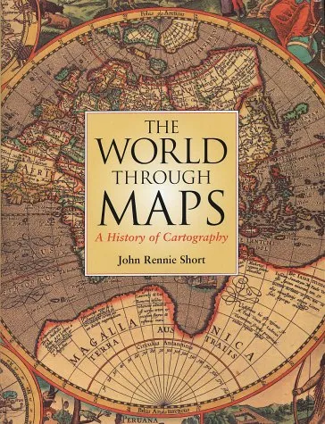 The World Through Maps: A History of Cartography