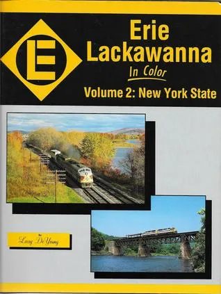 Erie Lackawanna in Color, Volume 2: New York State