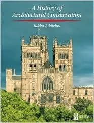 A History Of Architectural Conservation