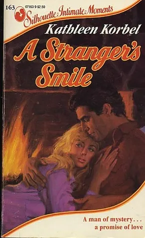 A Stranger's Smile (Silhouette Intimate Moments, No 163)