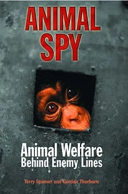 Animal Spy: Animal Welfare Behind Enemy Lines