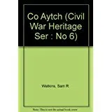 Co Aytch (Civil War Heritage Ser : No 6)