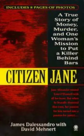 Citizen Jane: A True Story of Money, Murder, and one Woman