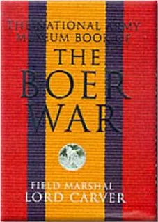 The National Army Museum Book of the Boer War