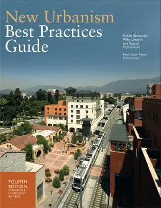 New Urbanism: Best Practices Guide