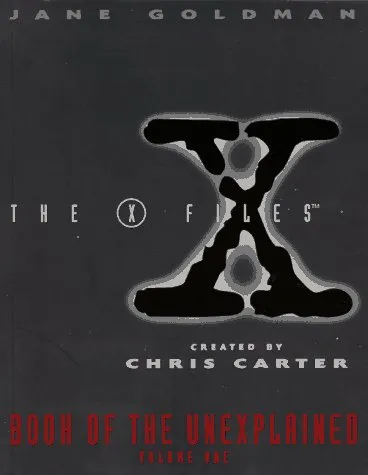 The X-Files: Book of the Unexplained, Volume 1