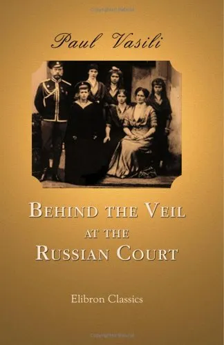 Behind the Veil at the Russian Court