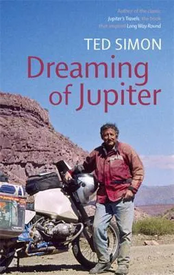 Dreaming of Jupiter. Ted Simon