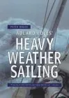 Adlard Coles' Heavy Weather Sailing