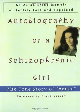 Autobiography of a Schizophrenic Girl