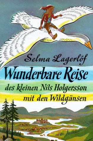 Wunderbare Reise des kleinen Nils Holgersson mit den Wildgänsen.