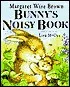 Bunny's Noisy Book