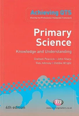 Primary Science: Knowledge and Understanding