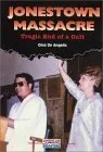 Jonestown Massacre: Tragic End of a Cult