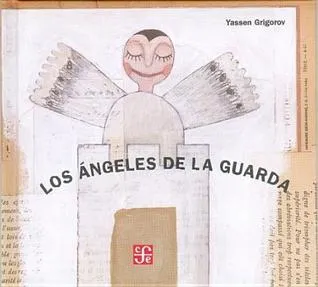 Los Angeles De La Guarda/ the Gardian Angles