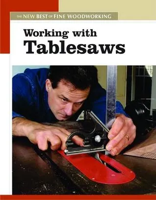 Working W/Tablesaws