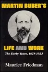 Martin Buber's Life and Work