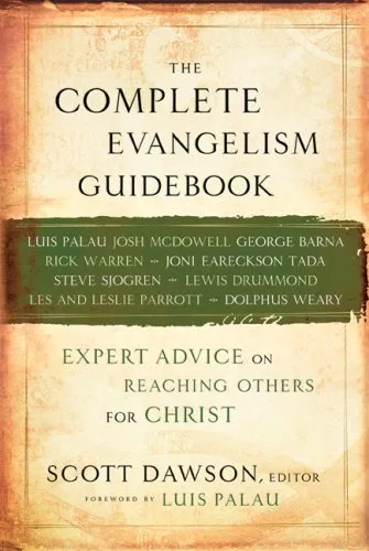 The Complete Evangelism Guidebook: Expert Advice on Reaching Others for Christ