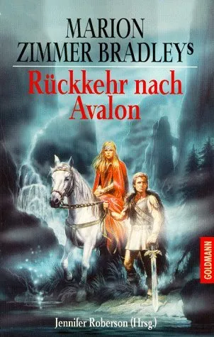 Marion Zimmer Bradley's Rückkehr nach Avalon.