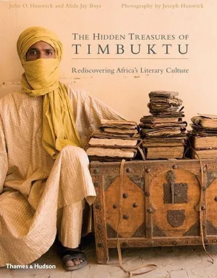 The Hidden Treasures of Timbuktu: Rediscovering Africa