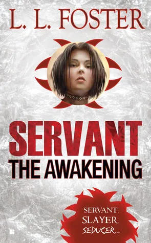 Servant: The Awakening