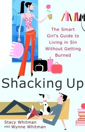 Shacking Up: The Smart Girl