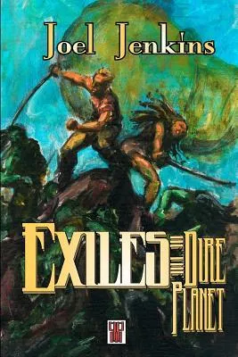 Exiles of the Dire Planet