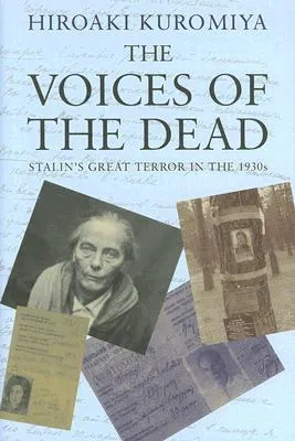 The Voices of the Dead: Stalin