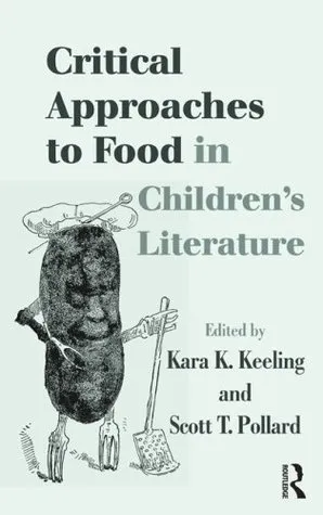 Critical Approaches to Food in Children