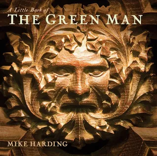 A Little Book of the Green Man