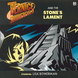 Professor Bernice Summerfield and the Stone's Lament