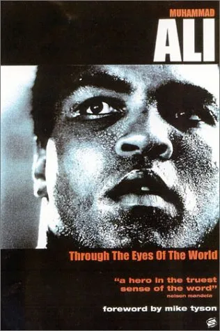 Muhammad Ali: Through the Eyes of the World