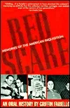 Red Scare: Memories of the American Inquisition: An Oral History