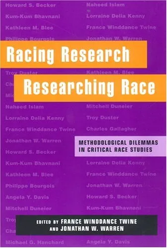 Racing Research, Researching Race: Methodological Dilemmas in Critical Race Studies