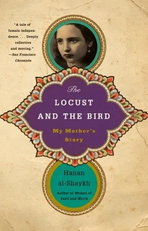 The Locust and the Bird: My Mother