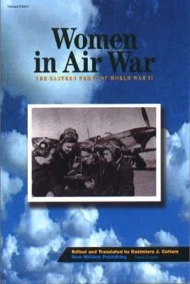 Women in Air War: The Eastern Front of World War II