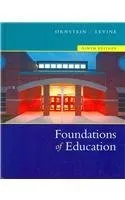 Foundations Of Education: Text with Teaching in Action Guide