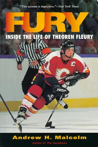 Fury: Inside the Life of Theoren Fleury