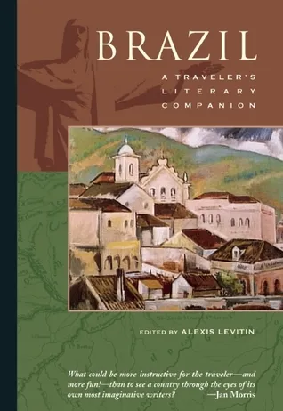 Brazil:  A Traveler's Literary Companion