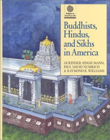 Buddhists, Hindus, and Sikhs in America