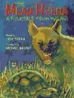 The Mean Hyena: A Folktale from Malawi