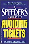 A Speeders Guide to Avoiding Tickets