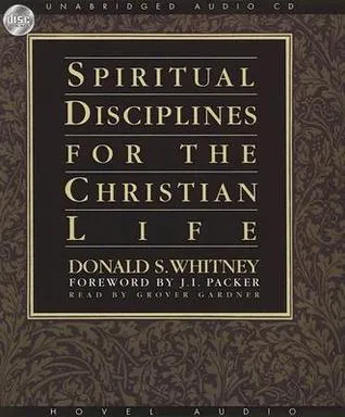 Spiritual Disciplines for the Christian Life