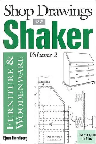 Shop Drawings of Shaker Furniture and Woodenware