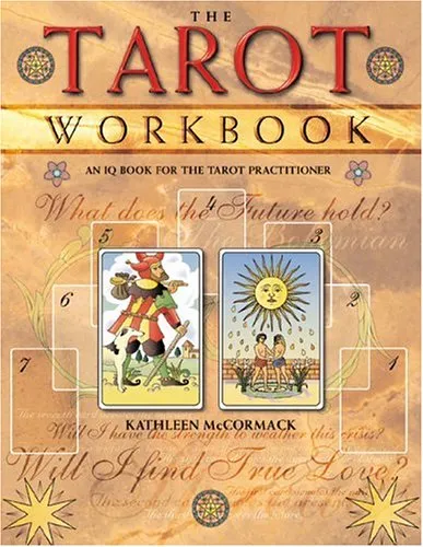 The Tarot Workbook: An IQ Book for the Tarot Practitioner