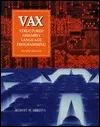 VAX: Structured Assembly Language Programming