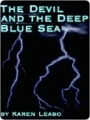 The Devil and the Deep Blue Sea